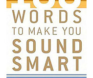 100 Words To Make You Sound Smart