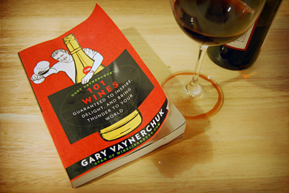 Gary Vaynerchuk's 101 Wines Gary Vaynerchuk's 101 Wines