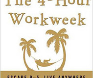 The 4-Hour Workweek by Timothy Ferriss