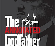 The Annotated Godfather: The Complete Screenplay
