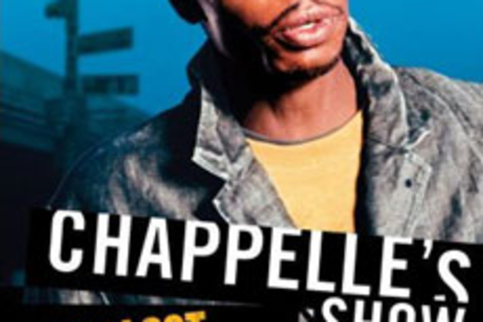 Chappelle's Show - The Lost Episodes Chappelle's Show - The Lost Episodes
