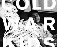 Loyalty To Loyalty by Cold War Kids