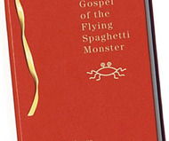 The Gospel of the Flying Spaghetti Monster