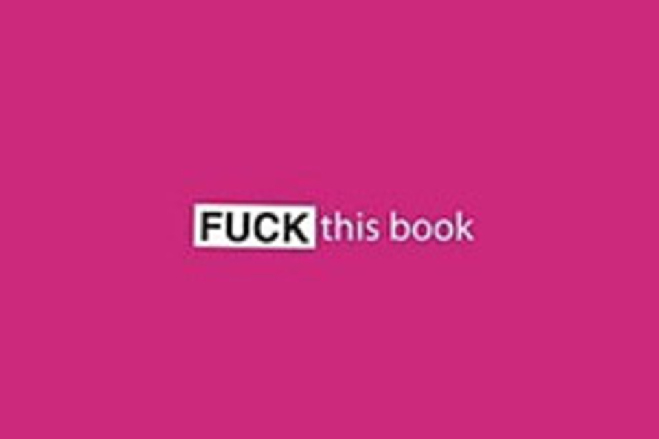 Fuck This Book Fuck This Book