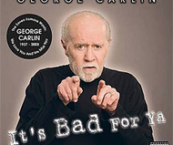 It’s Bad for Ya by George Carlin