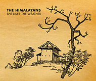 She Likes The Weather by The Himalayans