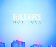 Hot Fuss by The Killers