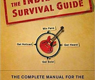 The Indie Band Survival Guide