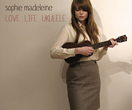Love.Life.Ukulele by Sophie Madeleine