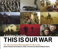 This is Our War: A Soldier's Portfolio