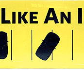 I Park Like An Idiot Bumper Stickers
