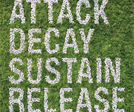 Attack Decay Sustain Release by Simian Mobile Disco