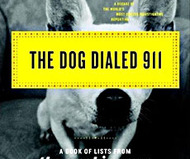 The Dog Dialed 911: Lists from The Smoking Gun