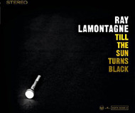 Till the Sun Turns Black by Ray LaMontagne