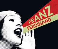 You Could Have It So Much Better by Franz Ferdinand