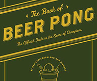 The Book of Beer Pong