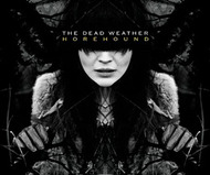 Horehound by The Dead Weather
