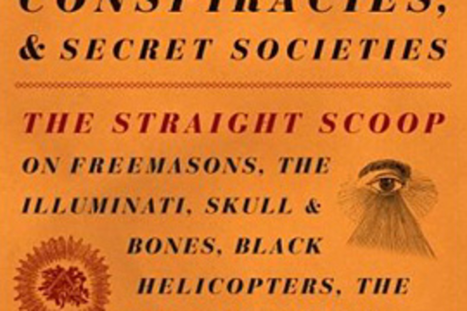 Cults, Conspiracies, and Secret Societies Cults, Conspiracies, and Secret Societies