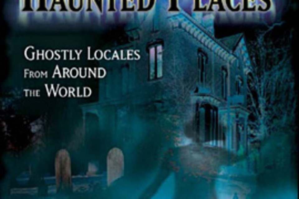 Encyclopedia of Haunted Places Encyclopedia of Haunted Places