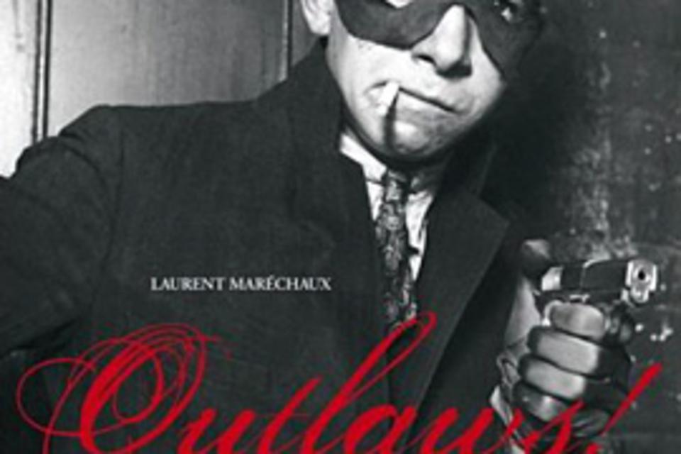 Outlaws! Outlaws!