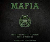 Mafia: The Government's Secret File on Organized Crime