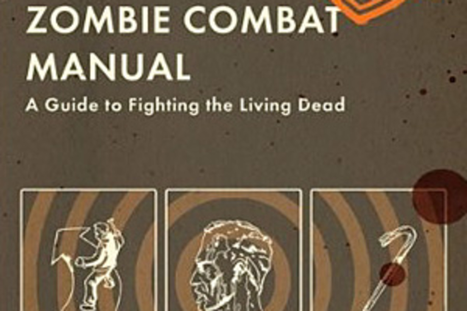 The Zombie Combat Manual The Zombie Combat Manual