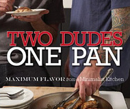 Two Dudes, One Pan 