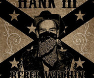 Rebel Within by Hank Williams III