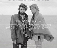 The Making of Star Wars by J.W. Rinzler