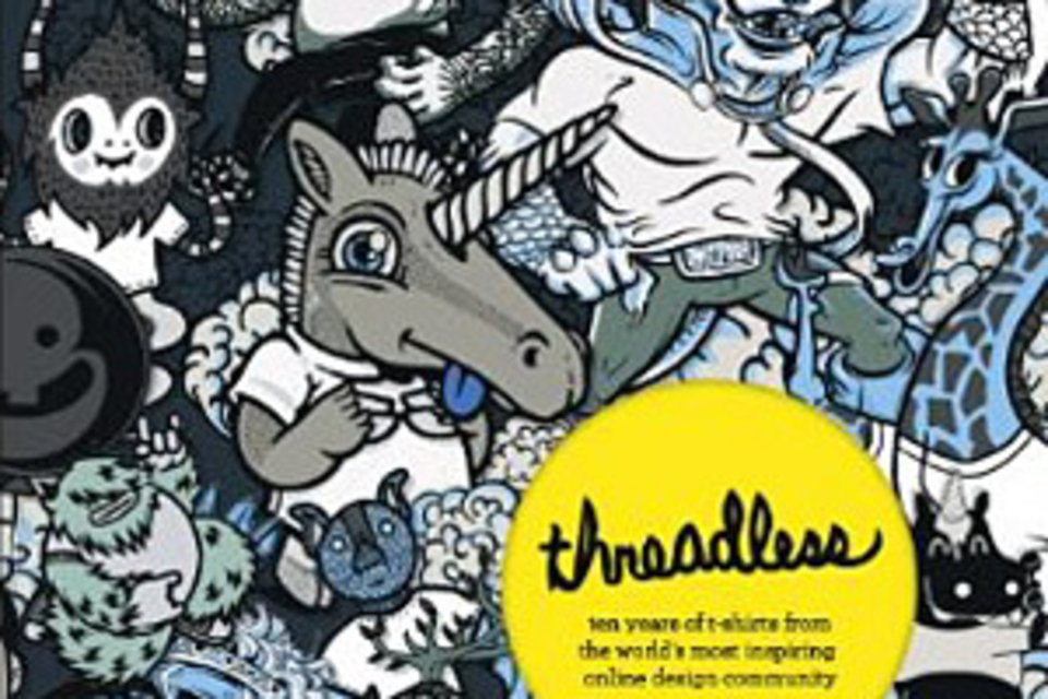 Threadless: Ten Years of T-shirts Threadless: Ten Years of T-shirts