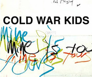 Mine Is Yours by Cold War Kids