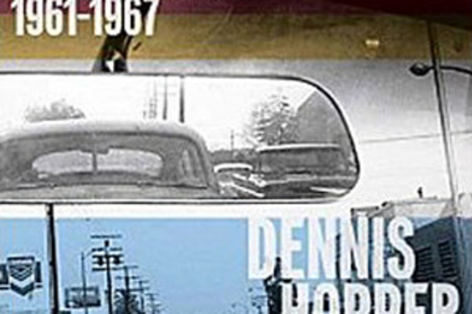 Dennis Hopper: Photographs 1961-1967 Dennis Hopper: Photographs 1961-1967