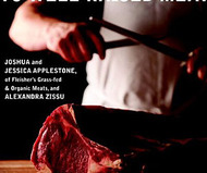 The Butcher's Guide to Well-Raised Meat