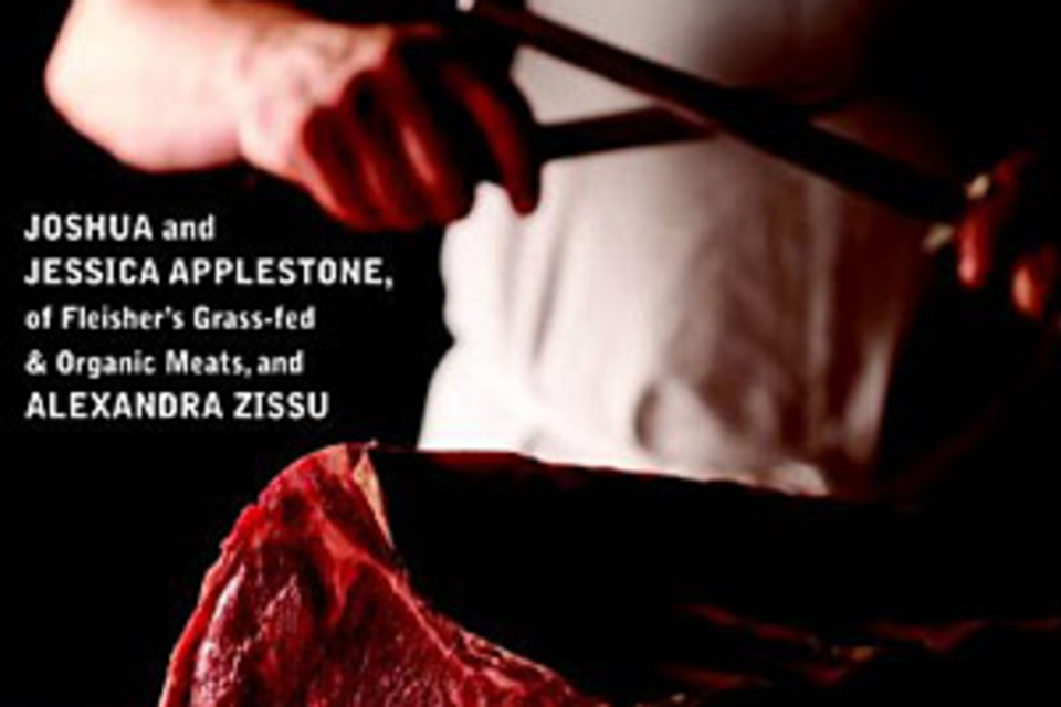 The Butcher's Guide to Well-Raised Meat The Butcher's Guide to Well-Raised Meat