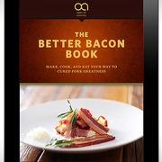 The Better Bacon Book