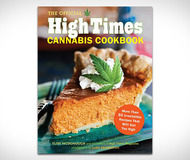 The Official High Times Cannabis Cookbook