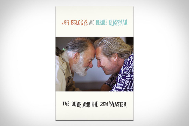 The Dude and the Zen Master