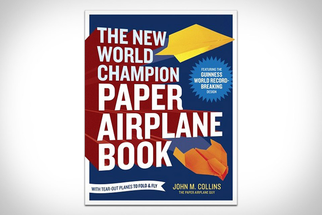 The New World Champion Paper Airplane Book