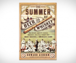 The Summer of Beer and Whiskey