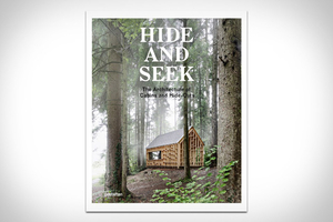 Hide & Seek: The Architecture of Cabins & Hideouts
