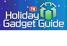 FM Holiday Gadget Guide