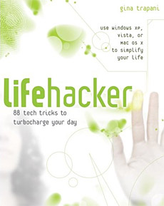 Lifehacker: 88 Tech Tricks to Turbocharge Your Day