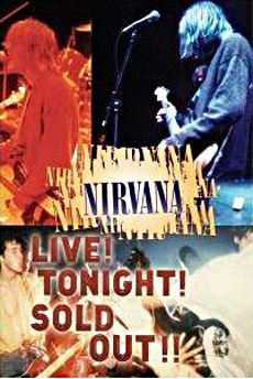 Nirvana - Live! Tonight! Soldout!!