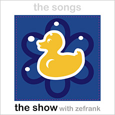 The Songs by Ze Frank