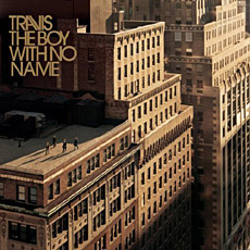 The Boy with No Name by Travis