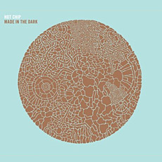 Made in the Dark by Hot Chip