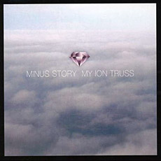 My Ion Truss by Minus Story
