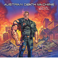 Total Brutal by Austrian Death Machine