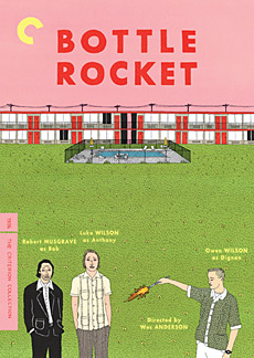 Bottle Rocket Criterion Collection