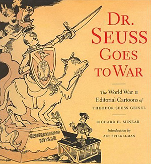Dr. Seuss Goes to War